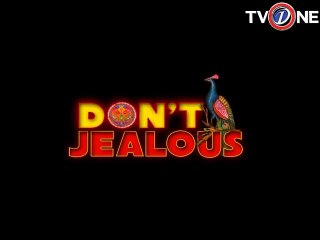 Dont Jealous Ep # 64 SEG 01