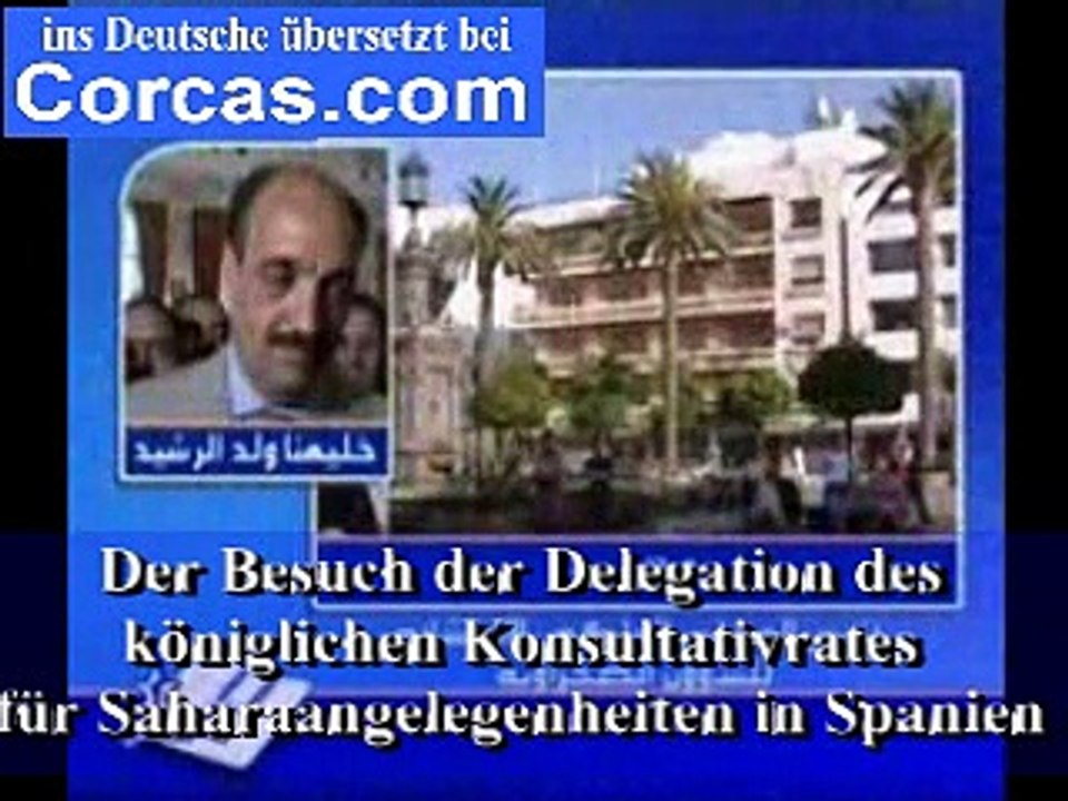 Erklärung des Herrn Khalihenna Ould Errachid zu TV Laâyoune ab Madrid