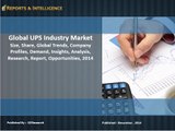Global UPS Industry Market -  Opportunities, Segmentation and Forecast, 2014
