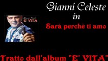Gianni Celeste - Sarà perchè ti amo by IvanRubacuori88