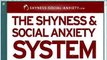 Shyness And Social Anxiety System Review - Watch Shyness And Social Anxiety System Review