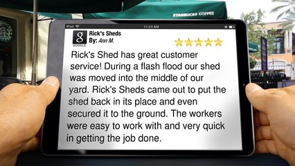 Rick's Sheds          Perfect         Five Star Review by Ann M.