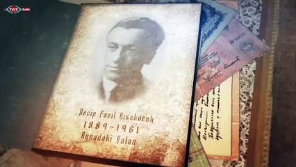 Necip Fazıl Kısakürek - Okuma Saati Türk Edebiyatı 6.Bölüm