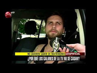 ¿Por qué los galanes de la televisión no se casan? - SQP