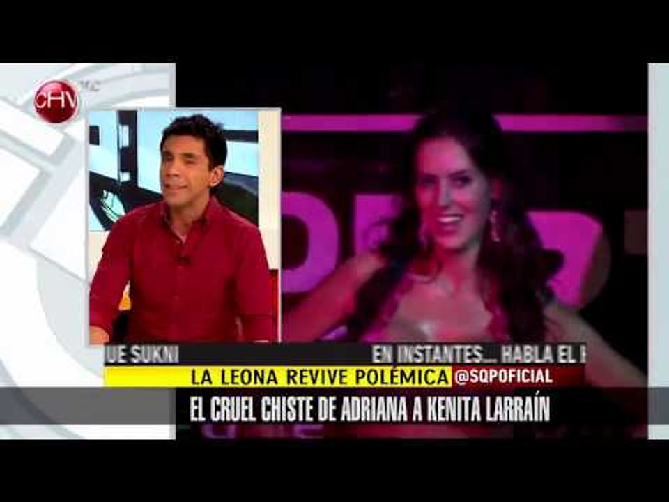 Cruel chiste de Adriana Barrientos a Kenita Larraín impacta a personajes de TV - SQP