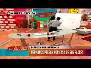 La Jueza Explica: ¿Qué hacer ante una herencia en disputa? - La Mañana de CHV