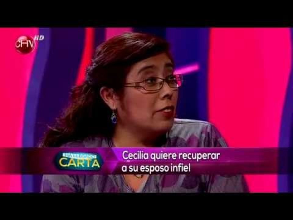 Cecilia dio ultimátum a esposo infiel: Te quedas fiel o te vas y no vuelves - Ha Llegado Carta