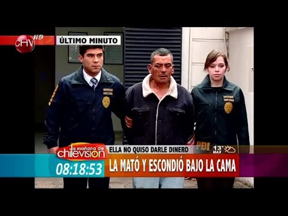 Sujeto mató su pareja y la escondió bajo la cama en La Pintana - La Mañana de CHV