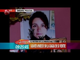 Caso de embarazada cuyo cuerpo fue encontrado sin el bebé - La Mañana de CHV