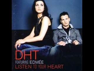 DHT Listen To Your Heart (With Lyrics)