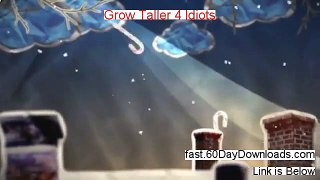 Grow Taller 4 Idiots 2013, can it work (and my review)