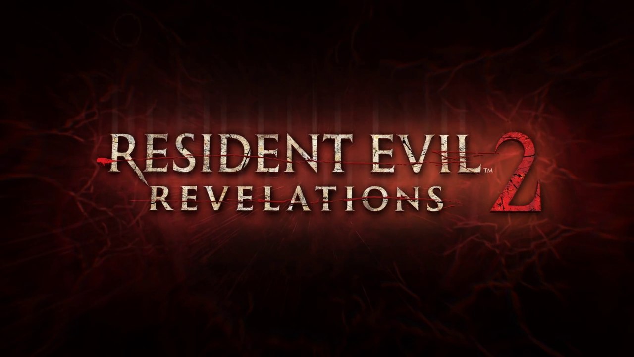 Resident Evil Revelations 2 - 2ndTrailer