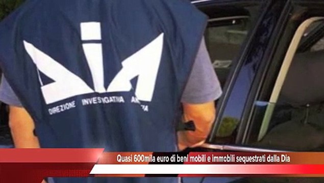 Cronaca - Quasi 600mila euro di beni mobili e immobili sequestrati dalla Dia