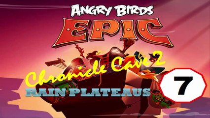 Angry Birds Epic - Gameplay walkthrough - Chronicle Cave 2 - Rain Plateaus 7