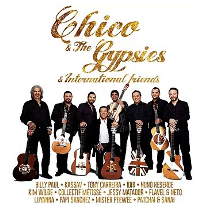Chico & The Gypsies - Chico & The Gypsies & International Friends ♫ Free Download Link ♫