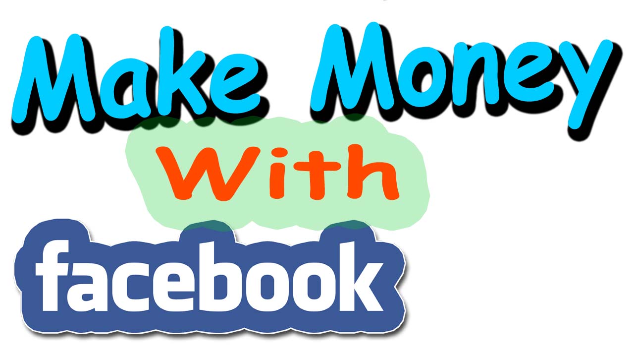 Make Money from Facebook | No Investment