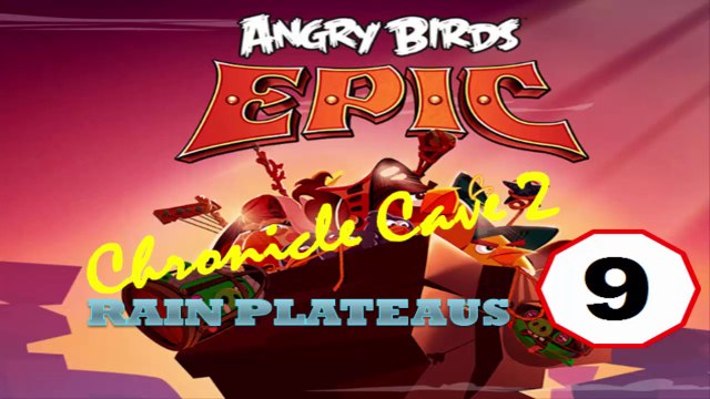 Angry Birds Epic - Gameplay walkthrough - Chronicle Cave 2 - Rain Plateaus 9