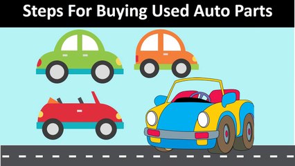 Steps For Buying Used Auto Parts