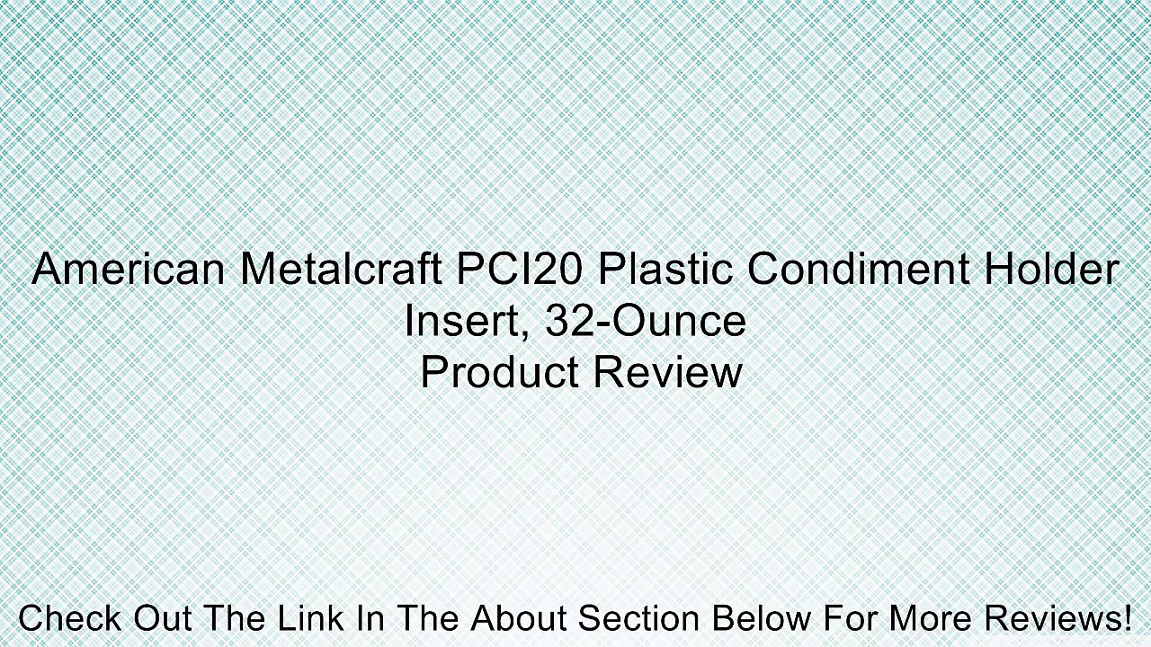 American Metalcraft PCI20 Plastic Condiment Holder Insert, 32-Ounce Review