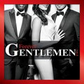 Forever Gentlemen - Forever Gentlemen Vol. 2 (Edition Collector) ♫ Album 2014 ♫