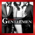 Forever Gentlemen - Forever Gentlemen Vol. 2 (Edition Collector) ♫ ZIP Album ♫