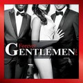 Forever Gentlemen - Forever Gentlemen Vol. 2 (Edition Collector) ♫ Download Album Leak ♫