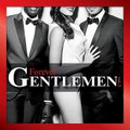 Forever Gentlemen - Forever Gentlemen Vol. 2 (Edition Collector) ♫ Download Free MP3 ♫