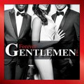 Forever Gentlemen - Forever Gentlemen Vol. 2 (Edition Collector) ♫ Free Download Link ♫