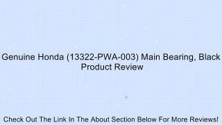 Genuine Honda (13322-PWA-003) Main Bearing, Black Review