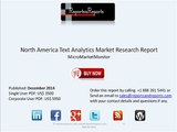 North America Text Analytics Market – Competitive Landscapes & Growth Opportunities to 2019
