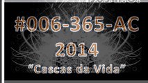 #0006-365-ac-2014-cascas-da-vida-v1