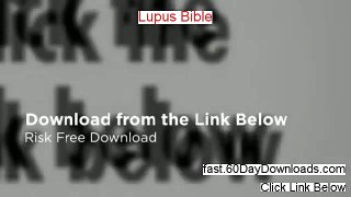 Lupus Bible Review and Risk Free Access (download now)