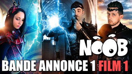 TRILOGIE NOOB - Trailer 1 Film 1