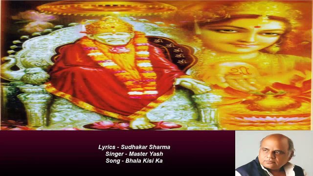 Sudhakar Sharma - Song - Bhala Kisi Ka - Singer - Master Yash