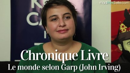 « Le monde selon Garp » (John Irving) - Chronique Livre #8