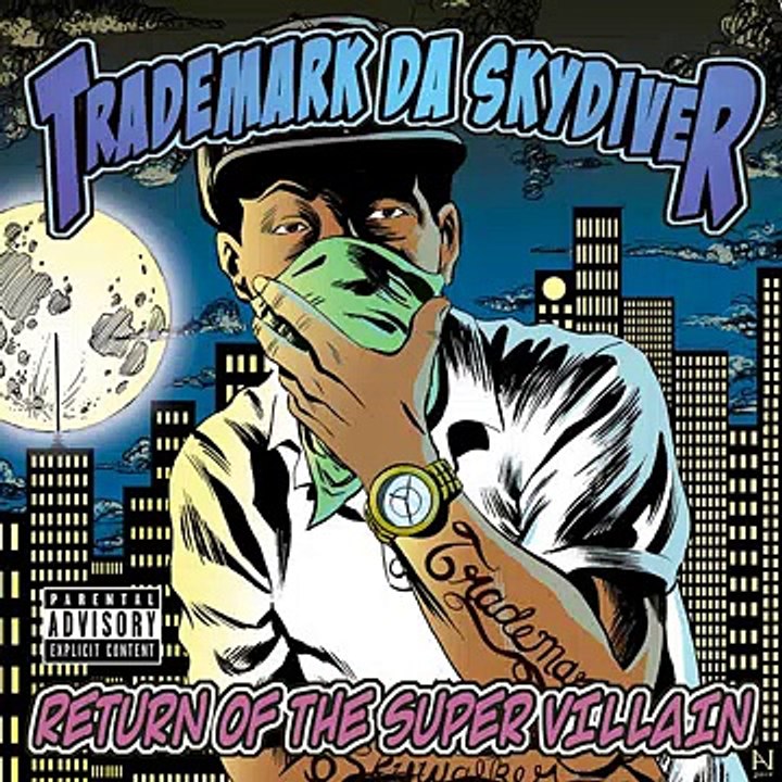 Trademark Da Skydiver - Return of the Super Villain ♫ Full Album ♫
