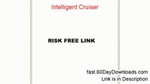 Intelligent Cruiser Review 2014 - see my review before buying