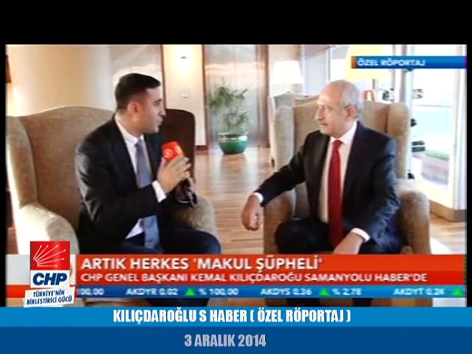 KILIÇDAROĞLU S HABER (ÖZEL RÖPORTAJ ) 03/12/2014