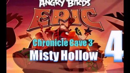 Angry Birds Epic - Chronicle Cave 3 - Misty Hollow 4 - Gameplay Walkthrough