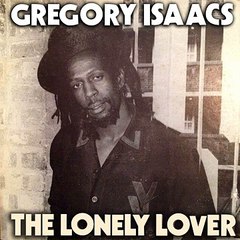 Gregory Isaacs - The Lonely Lover ♫ Mediafire ♫