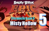 Angry Birds Epic - Chronicle Cave 3 - Misty Hollow 5 - Gameplay Walkthrough