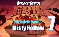 Angry Birds Epic - Chronicle Cave 3 - Misty Hollow 7 - Gameplay Walkthrough