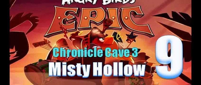 Angry Birds Epic - Chronicle Cave 3 - Misty Hollow 9 - Gameplay Walkthrough