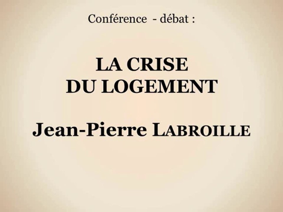 La crise du logement (Vidéo 1/4)