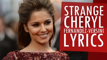 Strange Cheryl Fernandez-Versini Lyrics