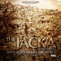 The Jacka - What Happened To the World (Street Album) ♫ Download Album Leak ♫