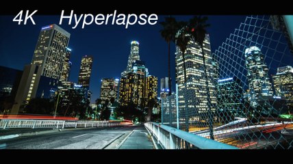 Hyperlapse 4K - Amazing Los Angeles (BlackStunt Prod)