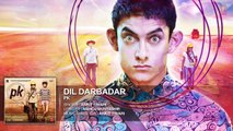'Dil Darbadar' FULL official video Song | PK | Aamir Khan
