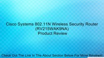 Cisco Systems 802.11N Wireless Security Router (RV215WAK9NA) Review