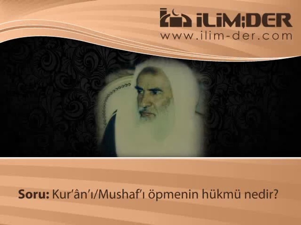 Kur’ân’ı/Mushaf’ı Öpmenin Hükmü Nedir?